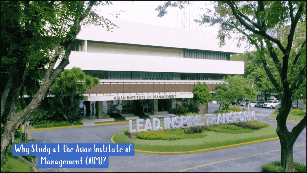 Why Study at the Asian Institute of Management